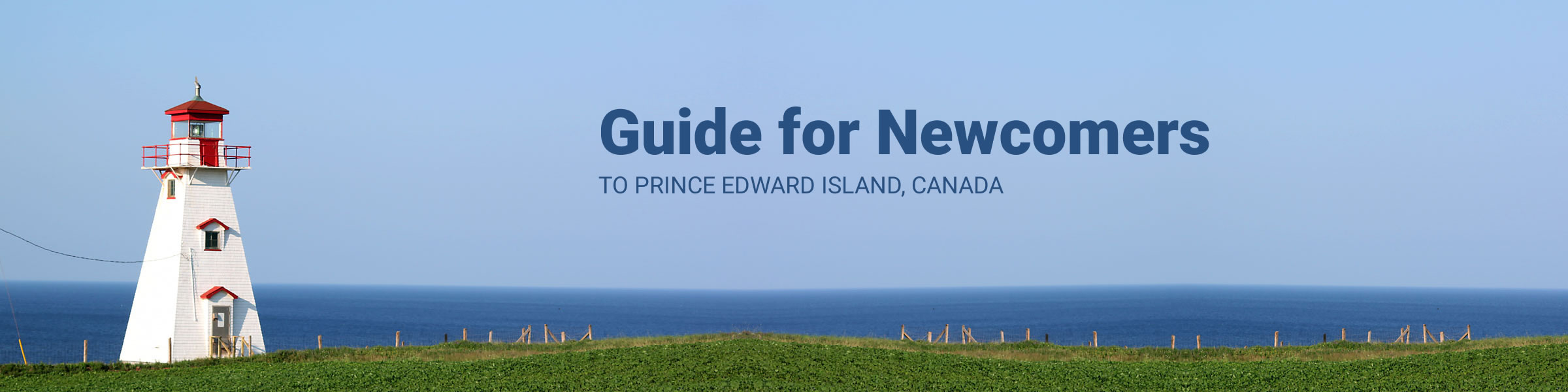 Guide for Newcomers to PEI, Canada